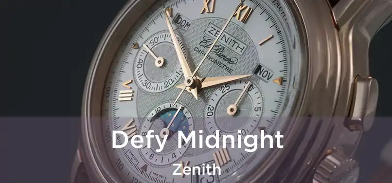  Defy Midnight Zenith
