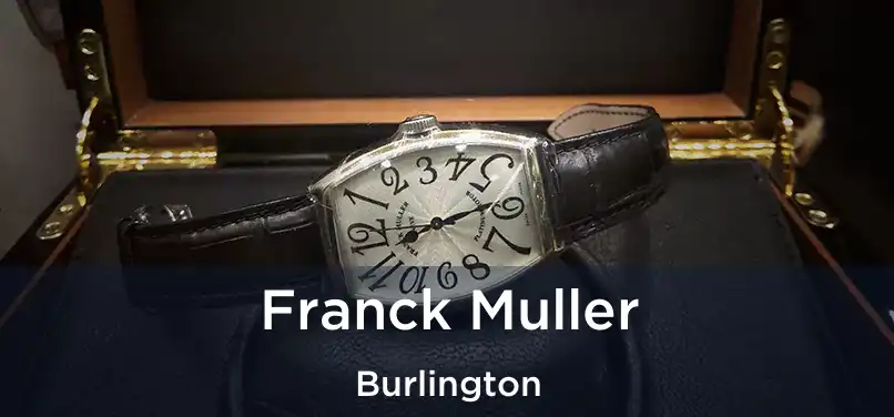  Franck Muller Burlington