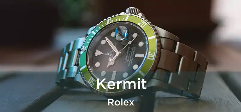  Kermit Rolex