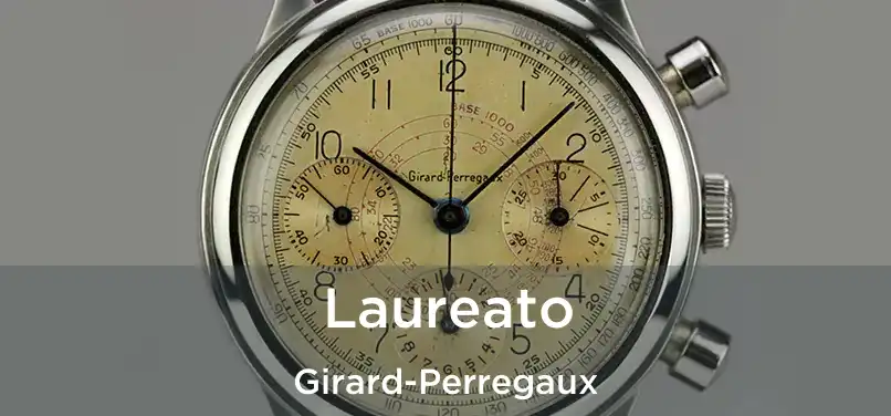  Laureato Girard-Perregaux