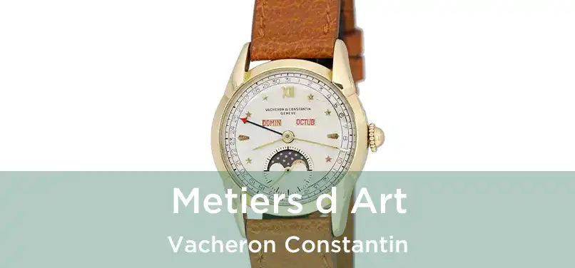  Metiers d Art Vacheron Constantin