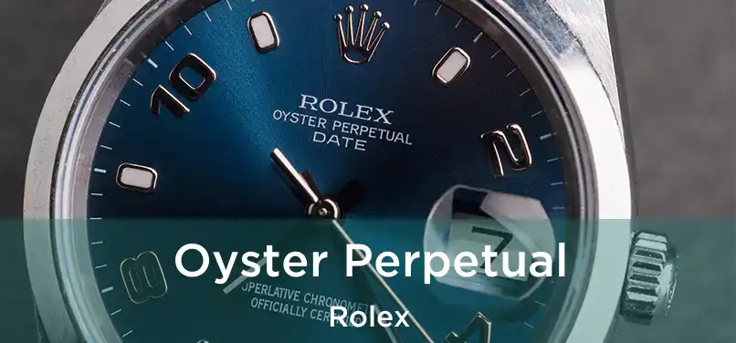  Oyster Perpetual Rolex