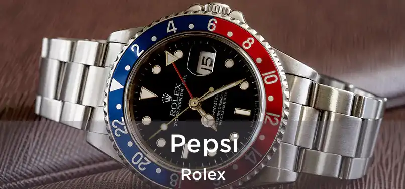  Pepsi Rolex