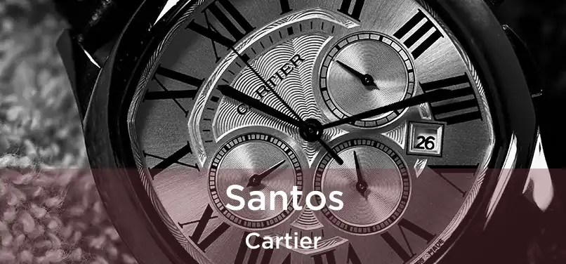  Santos Cartier