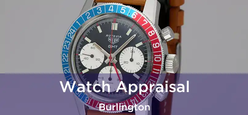  Watch Appraisal Burlington