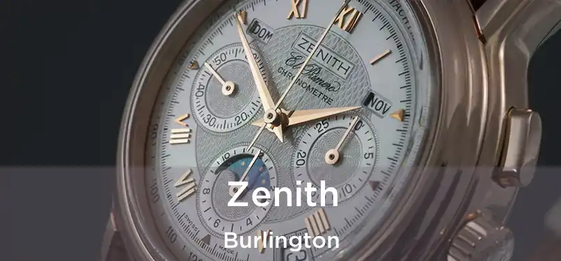  Zenith Burlington